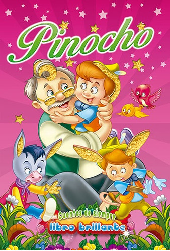 Libro Brillante-cuentos De Siempre - Pinocho Isbn: 978997472