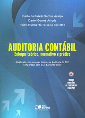 Auditoria Contabil - Enfoque Teorico Normativo E Pratico - S