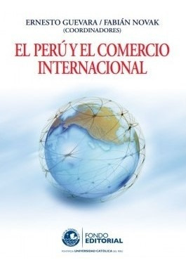 El Perú Y El Comercio Internacional