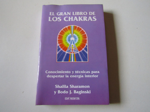 El Gran Libro De Los Chakras  S. Sharamon-b. J. Baginski