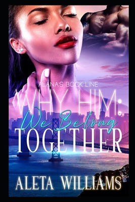 Libro Why Him?: We Belong Together - Williams, Aleta L.