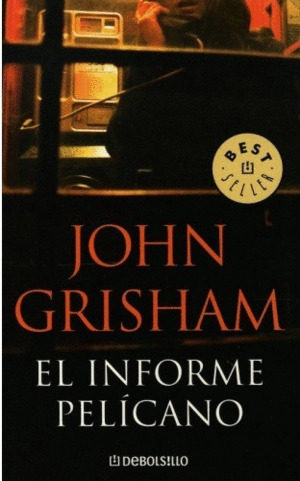 Libro Informe Pelicano, El