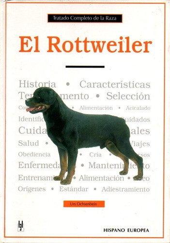 Tratado Completo De La Raza El Rottweiler - Urs Ochsenbein 