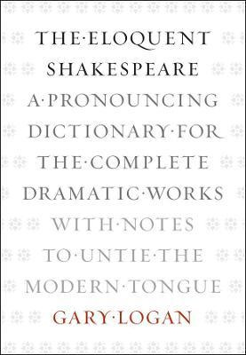 Libro The Eloquent Shakespeare - Gary Logan