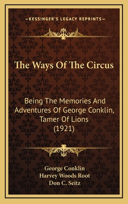 Libro The Ways Of The Circus: Being The Memories And Adve...