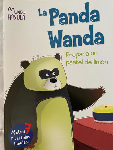 Libro La Panda Wanda Prepara Un Pastel De Limón Y 7 Fabulas