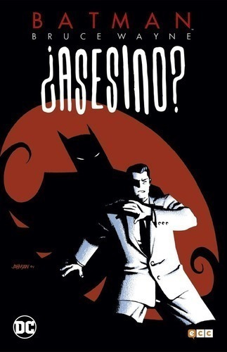 Libro - Comic Batman: Bruce Wayne ¿asesino?  01 (de 3)