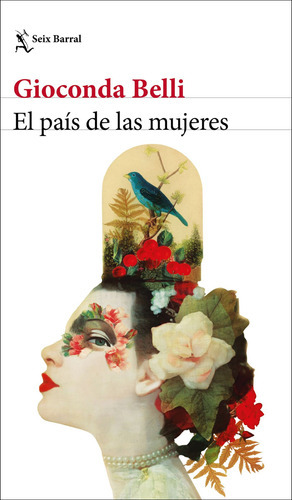 El País De Las Mujeres /342: El País De Las Mujeres /342, De Gioconda Belli. Serie 1, Vol. No Aplica. Editorial Seix Barral, Tapa Blanda, Edición No Aplicable En Castellano, 1900