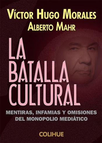 La Batalla Cultural - Mahr Morales