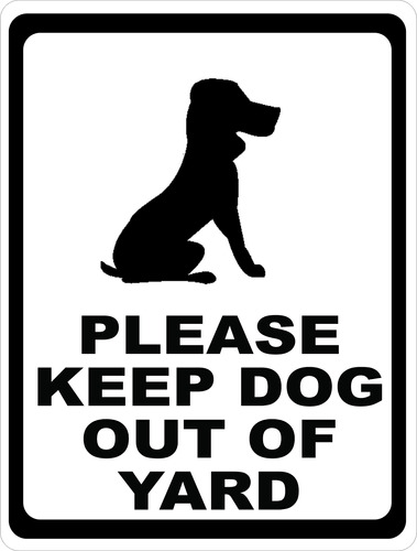 Letrero Please Keep Dog Out Of Yard Metal 9 X 12 