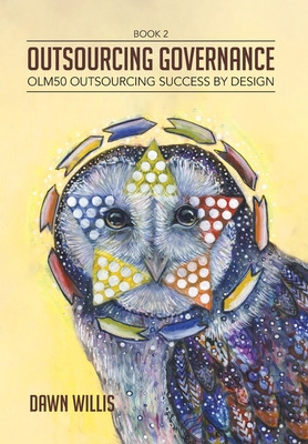 Libro Outsourcing Governance: Olm50 Outsourcing Success B...