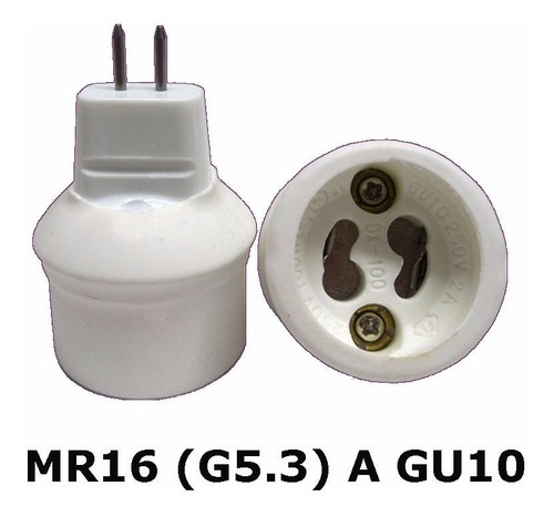 Imagen 1 de 3 de Adaptador Socket Lamparas Base Mr16 (g5.3) A Gu10