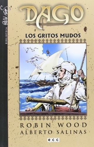 Dago Los Gritos Mudos Biblioteca Robin Wood Ecc