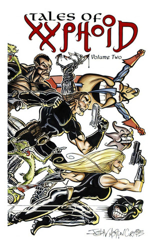 Tales Of Xyphoid Volume 2 Hardcover, De Curtis, John Morgan. Editorial Lulu Pr, Tapa Dura En Inglés