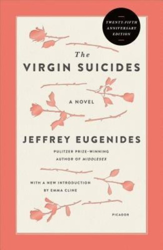 The Virgin Suicides (twenty-fifth Anniversary Edition) - ...