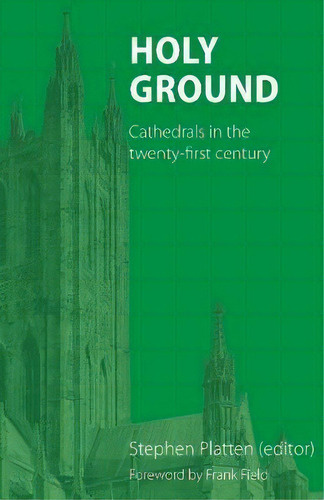 Holy Ground, De Frank Field. Editorial Sacristy Press, Tapa Dura En Inglés