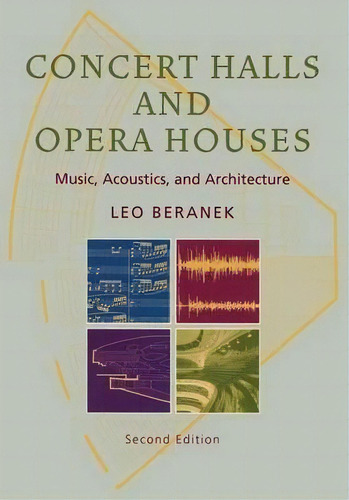 Concert Halls And Opera Houses : Music, Acoustics, And Architecture, De Leo L. Beranek. Editorial Springer-verlag New York Inc., Tapa Dura En Inglés