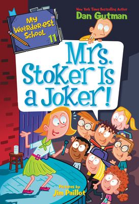 Libro My Weirder-est School #11: Mrs. Stoker Is A Joker! ...