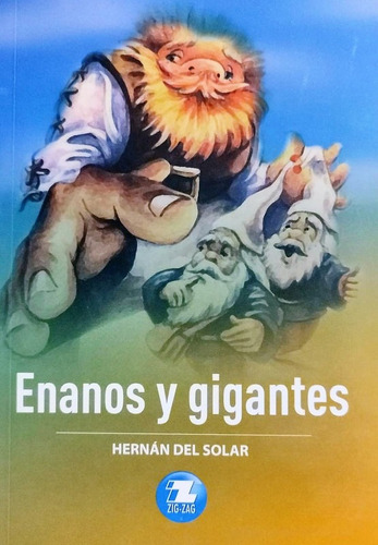 Enanos Y Gigantes / Hernán Del Solar