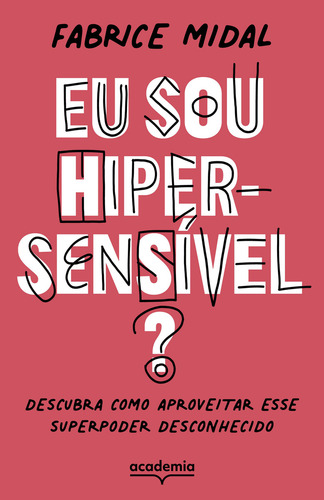 Eu Sou Hiper-sensível?