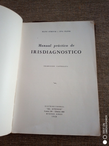 Irisdiagnóstico: Manual Práctico De- Hans Struck Y Eva Flink