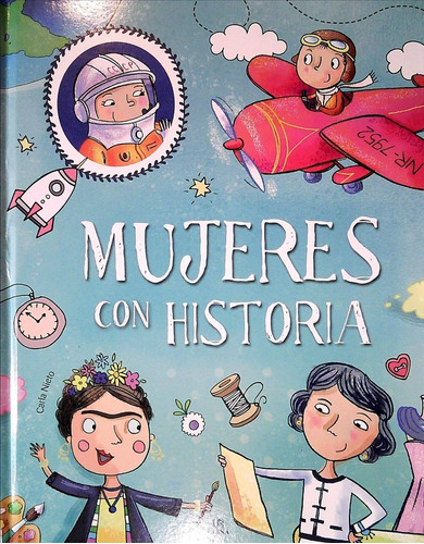 Mujeres Con Historia / Clara Nieto / Enviamos