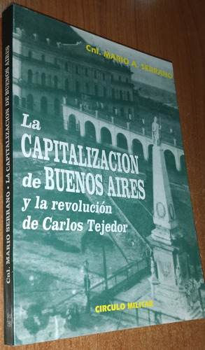 La Capitalizacion De Buenos Aires    Mario Serrano