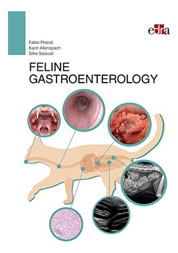 Feline Gastroenterology - Procoli Fabio Allenspach Karin