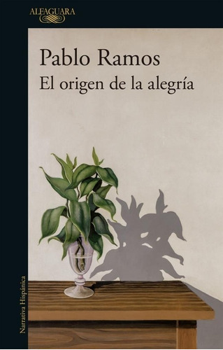 El Origen De La Alegria - Pablo Ramos