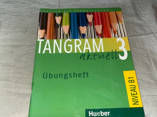 Tangram Aktuell 3 Ubungsheft -hueber (Usado)