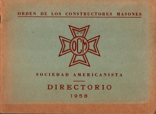 Orden De Los Constructores Masones Sociedad Americanista