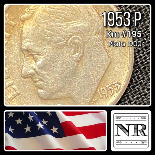 Estados Unidos - 10 Cents - Año 1953 P - Roosvelt - Plata