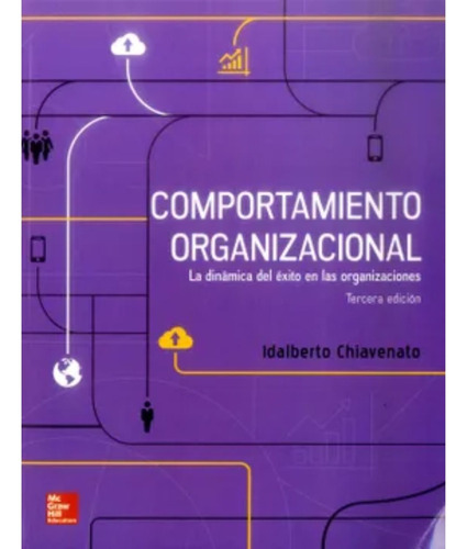 Comportamiento Organizacional - Idalberto Chiavenato