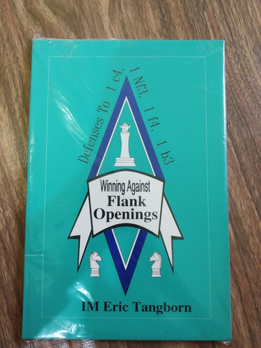 Libro Winning Against Flank Openings : 1c4, 1nf3, 1f4, 1b3 