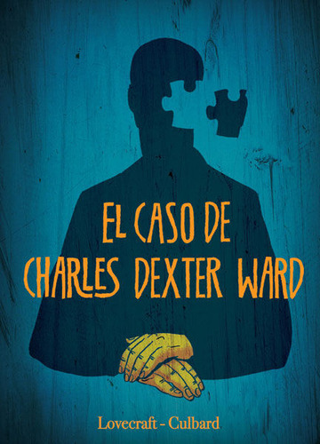 El Caso De Charles Dexter Ward (libro Original)