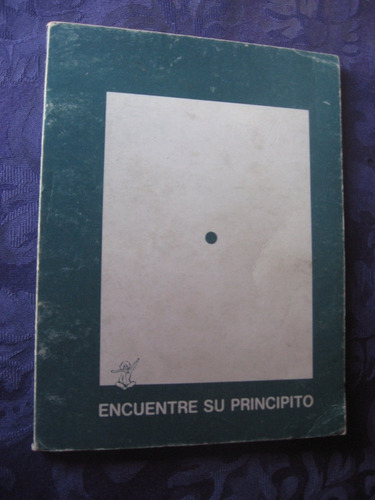 Encuentre Su Principito Autor Jorge Arancibia Año 1984