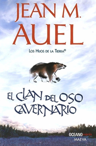 El Clan Del Oso Cavernario Jean M Auel Expres