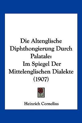 Libro Die Altenglische Diphthongierung Durch Palatale: Im...