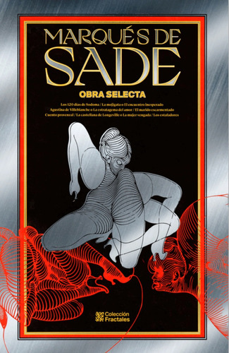 Obra Selecta: Marques De Sade Colección Fractales De Lujo 