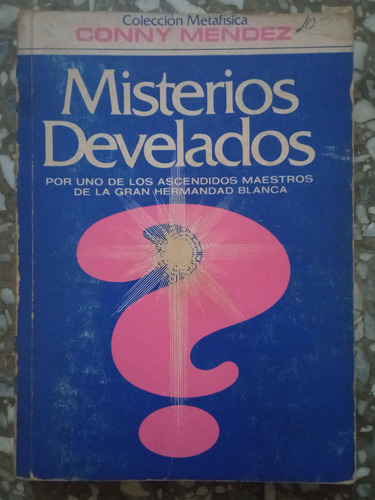 Misterios Develados - Conny Mendez 