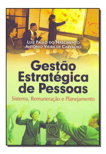 Libro Gestao Estrategica De Pessoas De Nascimento Luiz E Car