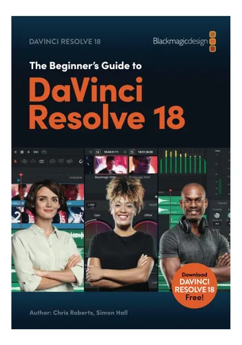 Libro: La Guía Para Principiantes De Davinci Resolve 18