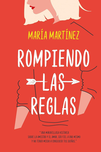 Rompiendo Las Reglas. María Martínez 