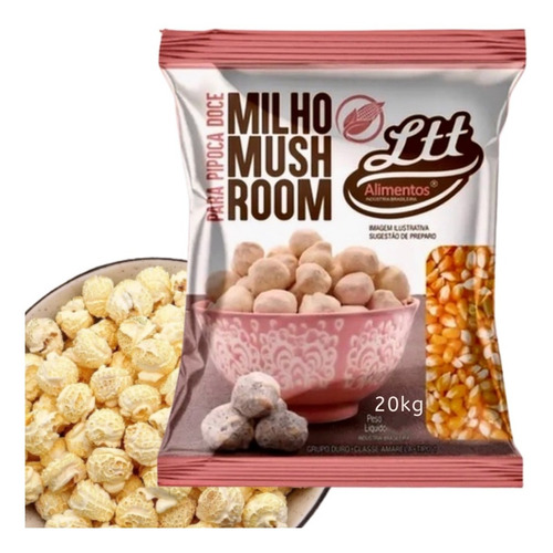 Milho Mushroom Pipoca Especial Gourmet Ltt Alimentos 20kg