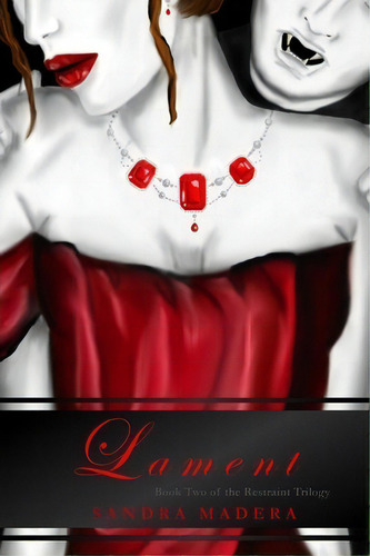 Lament, De Sandra Madera. Editorial Createspace Independent Publishing Platform, Tapa Blanda En Inglés
