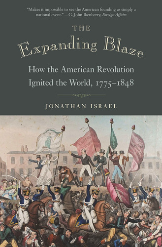 Libro The Expanding Blaze: How The American Revolution Ign