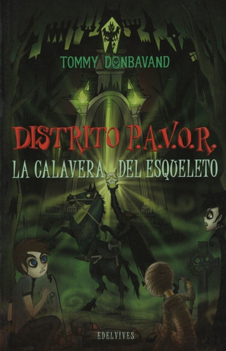 La Calavera Del Esqueleto - Diatrito Pavor