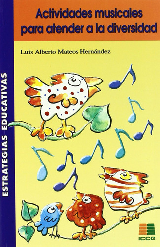 Libro - Actividades Musicales Para Atender A La Diversidad 