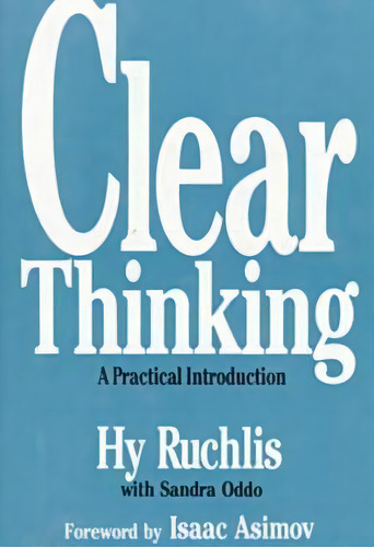 Clear Thinking, De Hyman Ruchliss. Editorial Prometheus Books, Tapa Blanda En Inglés