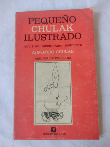 Pequeño Chulak Ilustrado- Chulak Armando & Brocoli Recoleta